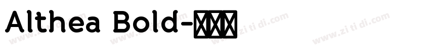 Althea Bold字体转换